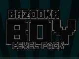 Play Bazooka boy level pack