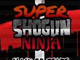 Play Super shogun ninja