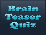 Play Brain teaser quiz
