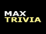 Play Max trivia