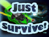 Play Just survive!