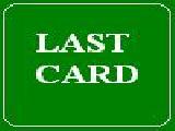 Play Last card