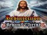 Play Resurrection of jesus christ
