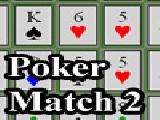 Play Poker match 2