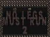 Play No legs must run 2