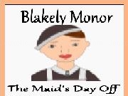 Play Blakely Manor - The Maid&#39;s Day Off