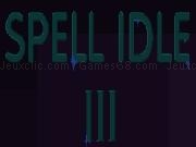 Play Spell idle 3