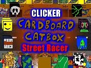 Play Clicker Cardboard Catbox Street Racer