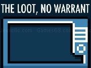 Play The Loot, No Warrant - Demo