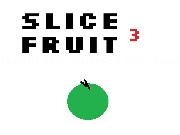 Play Slice Fruit 3
