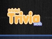 Play Trivial Trivia: Math