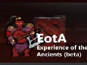 Play EotA: Experience of the Ancients (beta)