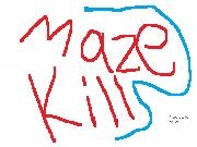Play Maze Kill