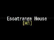 Play Escatrange House [H1]