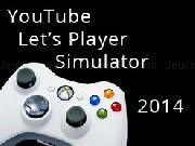 Play YouTube Let&#39;s Player Simulator 2014