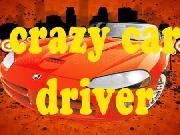 Play Crazy Car Driver