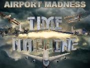 Play Airport Madness: Time Machine
