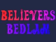 Play Believers Bedlam