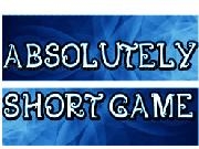 Play Absolutely Short Game