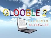 Play Glooble 2: Electric Gloobaloo (Sneak Preview)