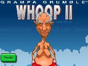Play Grampa Grumble(TM) Whoop 2