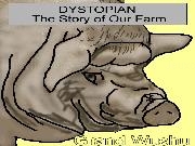 Play Dystopian: The Story of Our Farm