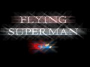 Play Flying Superman !