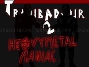 Play Troubadour idle 2 : Heavy metal maniac