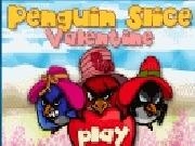 Play Penguin Slice Valentines