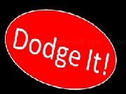 Play Dodge It