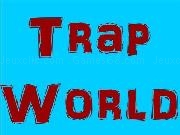 Play Trap World