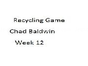 Play Chad&#39;s RECYCLING GAME