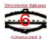 Play Shootorial Nr 6 AS3 italiano