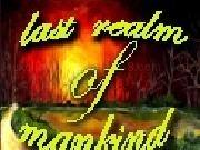 Play Last realm of mankind