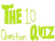 Play The 10 Question Quiz