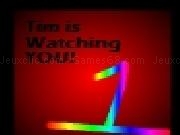 Play TIM is watching you