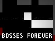 Play BOSSES FOREVER