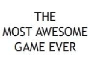 Play The Most Awesome Game Ever