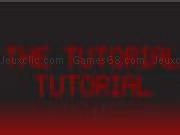 Play The Tutorial Tutorial