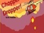 Play Chopper Dropper