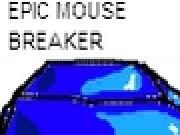 Play Epic mouse breaker
