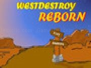 Play Westdestroy Reborn