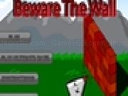 Play Beware The Wall