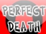 Play PERFECT DEATH