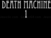 Play Death Machine 1