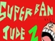 Play Super Ban Jude 2