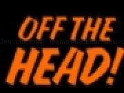 Jugar a Off The Head!