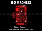 Play Hq madness