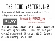 Play The time waster