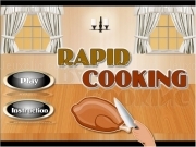 Play Rapid cooking